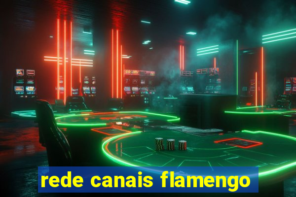 rede canais flamengo